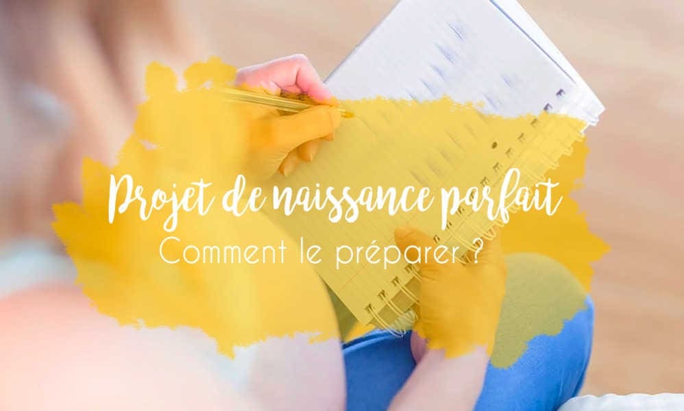 projet de naissance pour accouchement en maternité