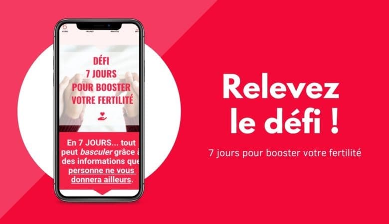 Défi 7 jours pour booster votre fertilité